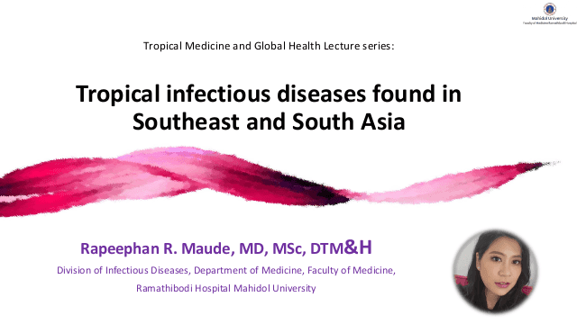 Tropical infectious diseases found in Southeast and South Asia