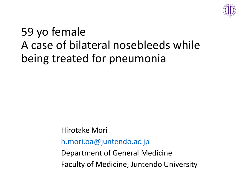59 yo female A case of bilateral nosebleeds while being treated for pneumonia L1.png